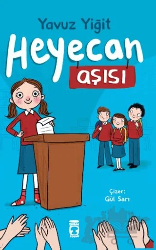 Heyecan Aşısı – Yavuz Yiğit – Timaş Çocuk kitap kapağı