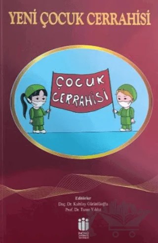 Çocuk Cerrahisi – Kubilay Gürünlüoğlu, Turan Yıldız – İnönü Üniversitesi Yayınları kitap kapağı
