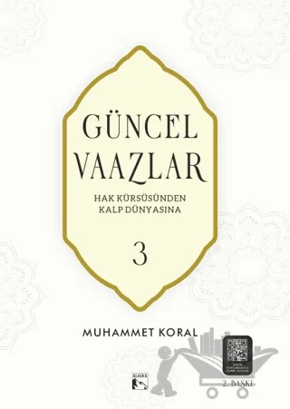 Güncel Vaazlar 3 – Muhammet Koral – Alaska Yayınevi kitap kapağı