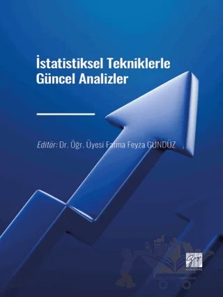 İstatistiksel Tekniklerle Güncel Analizler – Kolektif – Gazi Kitabevi kitap kapağı