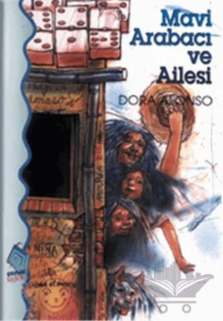 Mavi Arabacı ve Ailesi – Dora Alonso – Kaynak Çocuk Yayınları kitap kapağı