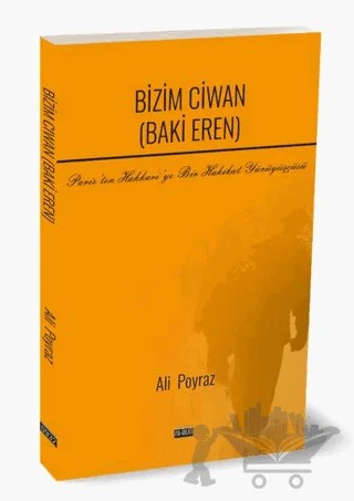 Bizim Ciwan (Baki Eren) – Ali Poyraz – J&J Yayınları kitap kapağı