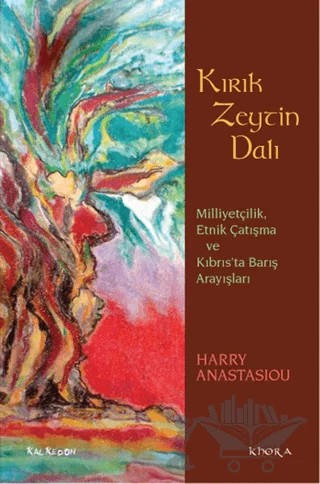 Kırık Zeytin Dalı – Harry Anastasiou – Kalkedon Yayıncılık kitap kapağı