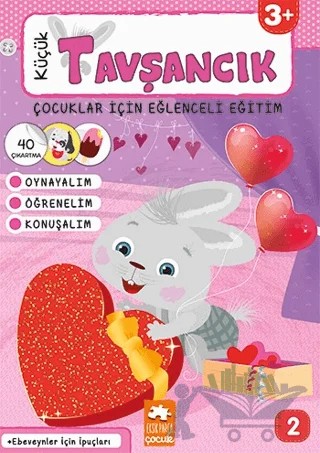 Küçük Tavşancık - Çocuklar İçin Eğlenceli Eğitim No:2 – Bahar Çetiner – Eksik Parça Yayınları kitap kapağı