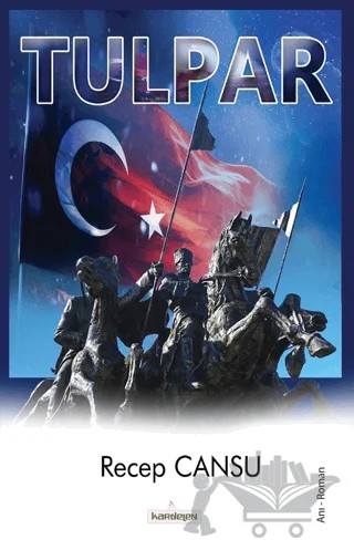 Tulpar – Recep Cansu – Kardelen Yayınları kitap kapağı