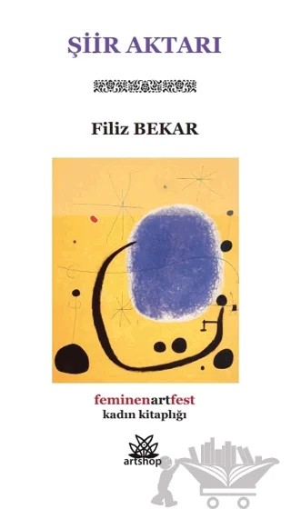 Şiir Aktarı – Filiz Bekar – Artshop Yayıncılık kitap kapağı