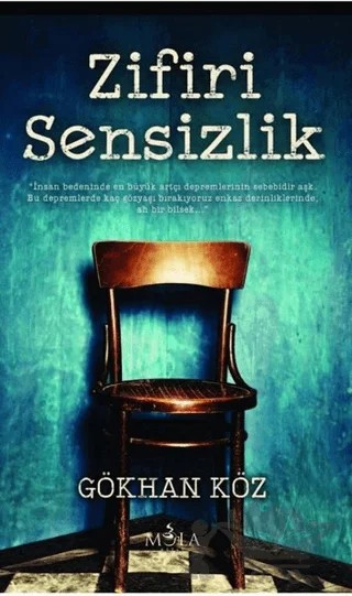 Zifiri Sensizlik – Gökhan Köz – Mola Kitap kitap kapağı