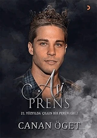 Asi Prens – Canan Öget – Cinius Yayınları kitap kapağı