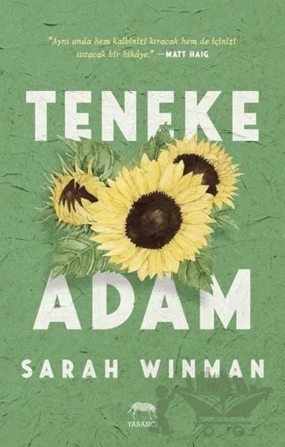 Teneke Adam – Sarah Winman – Yabancı Yayınları kitap kapağı