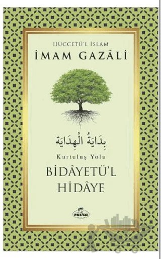 Bidayetü’l Hidaye - Kurtuluş Yolu – İmam Gazali – Ravza Yayınları kitap kapağı