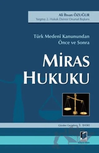 Miras Hukuku – Ali İhsan Özuğur – Adalet Yayınevi kitap kapağı