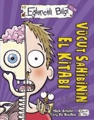 Vücut Sahibinin El Kitabı – Nick Arnold – Eğlenceli Bilgi Yayınları kitap kapağı