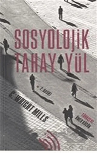 Sosyolojik Tahayyül – C. Wright Mills – Hil Yayınları kitap kapağı