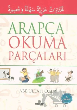 Arapça Okuma Parçaları – Abdullah Özer – Ensar Neşriyat kitap kapağı