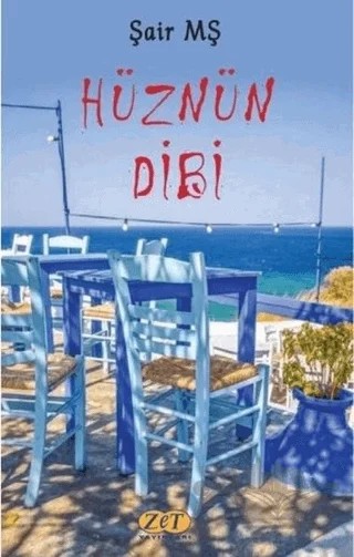 Hüznün Dibi – Şair MŞ – Zet Yayınları kitap kapağı