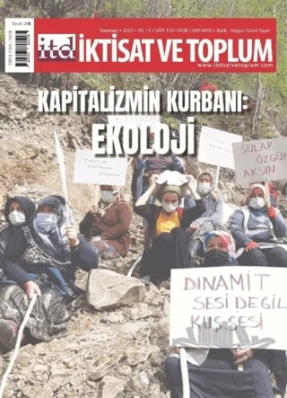 İktisat ve Toplum Dergisi 129. Sayı Kapitalizmin Kurbanı: Ekoloji – İktisat ve Toplum Dergisi kitap kapağı