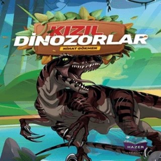 Kızıl Dinozorlar – Nihat Gökmen – Hazer Yayınları kitap kapağı