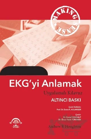EKG'yi Anlamak (Uygulamalı Kılavuz) – Andrew R. Houghton – EMA Tıp Kitabevi kitap kapağı