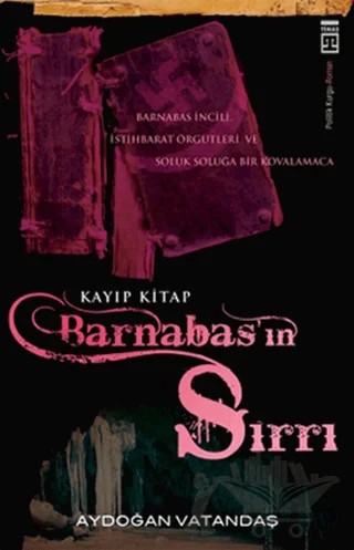 Kayıp Kitap Barnabas’ın Sırrı – Aydoğan Vatandaş – Timaş Yayınları kitap kapağı