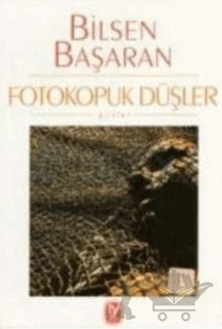 Fotokopuk Düşler – Bilsen Başaran – Tekin Yayınevi kitap kapağı