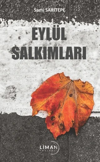 Eylül Salkımları – Sami Sarıtepe – Liman Yayınevi kitap kapağı