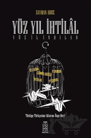 Yüz Yıl İhtilal – Sayman Aruz – Mavi Gök Yayınları kitap kapağı