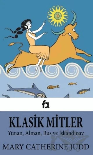Klasik Mitler – Mary Catherine Judd – Fa Yayınları kitap kapağı