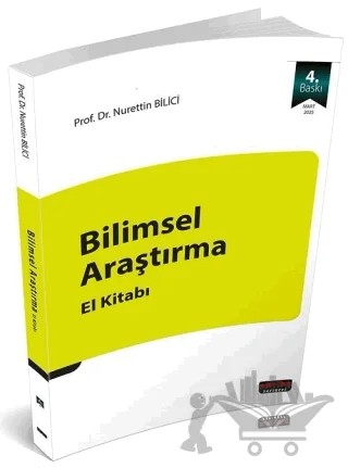 Bilimsel Araştırma El Kitabı – Nurettin Bilici – Savaş Yayınevi kitap kapağı
