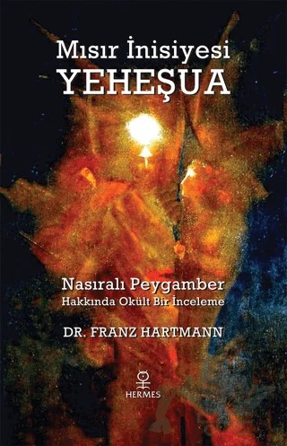 Mısır İnisiyesi Yeheşua – Franz Hartmann – Hermes Yayınları kitap kapağı