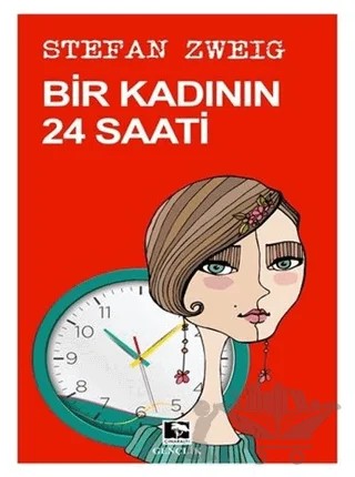 Bir Kadının 24 Saati – Stefan Zweıg – Çınaraltı Yayınları kitap kapağı