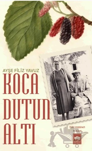 Koca Dutun Altı – Ayşe Filiz Yavuz – Ötüken Neşriyat kitap kapağı