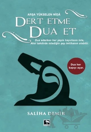 Dert Etme Dua Et – Saliha Demir – Çınaraltı Yayınları kitap kapağı
