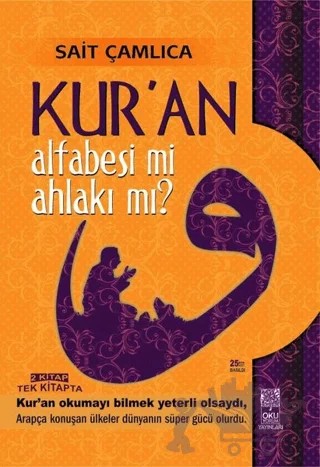 Kur'an Alfabesi mi? Ahlakı mı? 1 – Sait Çamlıca – Okuyorum Yayınları kitap kapağı