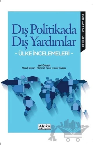Dış Politikada Dış Yardımlar – Mesut Özcan, Mehmet Köse, Hacer Atabaş – Afrika Vakfı Yayınları kitap kapağı