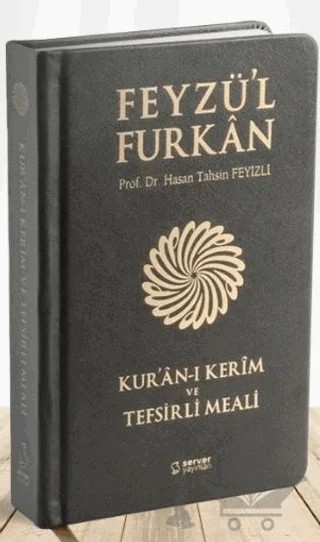 Feyzü'l Furkan Kur'an-ı Kerîm ve Tefsirli Meali - Cep Boy - Deri Cilt – Hasan Tahsin Feyizli – Server Yayınları kitap kapağı