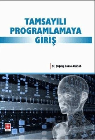 Tamsayılı Programlamaya Giriş – Çağdaş Hakan Aladağ – Ekin Basım Yayın kitap kapağı