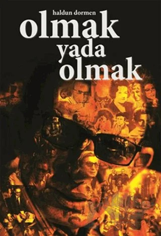 Olmak ya da Olmak – Haldun Dormen – Vizyoner Yayıncılık kitap kapağı