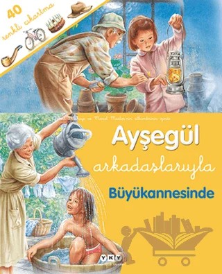 Ayşegül Arkadaşlarıyla Büyükannesinde – Gilbert Delahaye, Marcel Marlier – Yapı Kredi Yayınları kitap kapağı