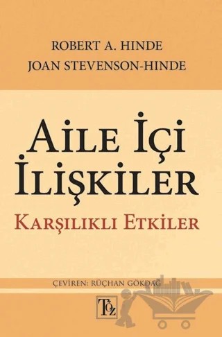 Aile İçi İlişkiler – Robert A. Hinde – Töz Yayınları kitap kapağı