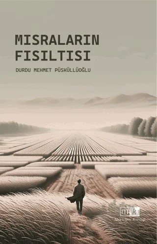 Mısraların Fısıltısı – Durdu Mehmet Püsküllüoğlu – Mirhan Kitap kitap kapağı