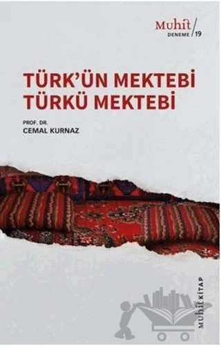 Türk’ün Mektebi Türkü Mektebi – Cemal Kurnaz – Muhit Kitap kitap kapağı