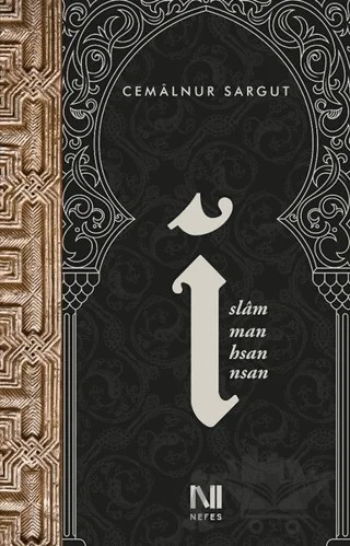 İslam, İman, İhsan, İnsan – Cemalnur Sargut – Nefes Yayıncılık kitap kapağı