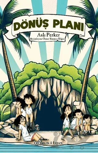 Dönüş Planı – Aslı Perker – Epsilon Yayınevi kitap kapağı