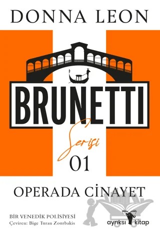 Operada Cinayet - Brunetti Serisi 1 – Donna Leon – Ayrıksı Kitap kitap kapağı