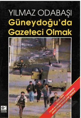 Güneydoğu’da Gazeteci Olmak – Yılmaz Odabaşı – Kaynak Yayınları kitap kapağı