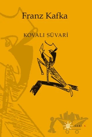 Kovalı Süvari – Franz Kafka – Altıkırkbeş Yayınları kitap kapağı