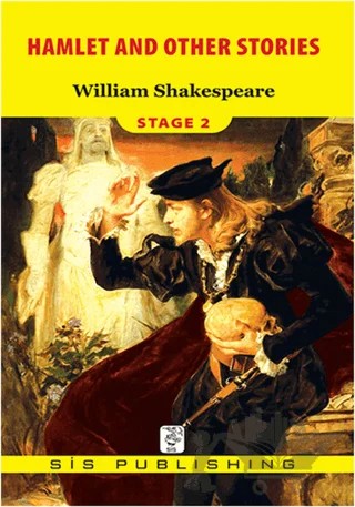Hamlet and Other Stories - Stage 2 – William Shakespeare – Sis Publishing kitap kapağı