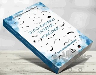 Duygularımızı Tanımak ve Yönetmek – Abdullah Saim Açıkgözoğlu – Hüner Yayınevi kitap kapağı
