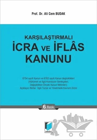 Karşılaştırmalı İcra ve İflas Kanunu – Ali Cem Budak – Adalet Yayınevi kitap kapağı