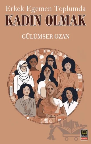 Erkek Egemen Toplumda Kadın Olmak – Gülümser Ozan – Babıali Kitaplığı kitap kapağı